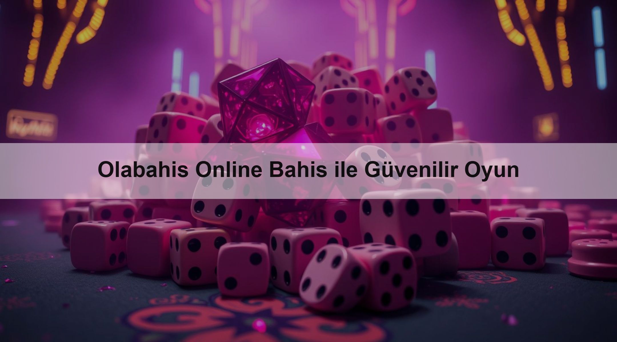 Olabahis Online Bahis ile Güvenilir Oyun 1 Olabahis Online Bahis ile Güvenilir Oyun