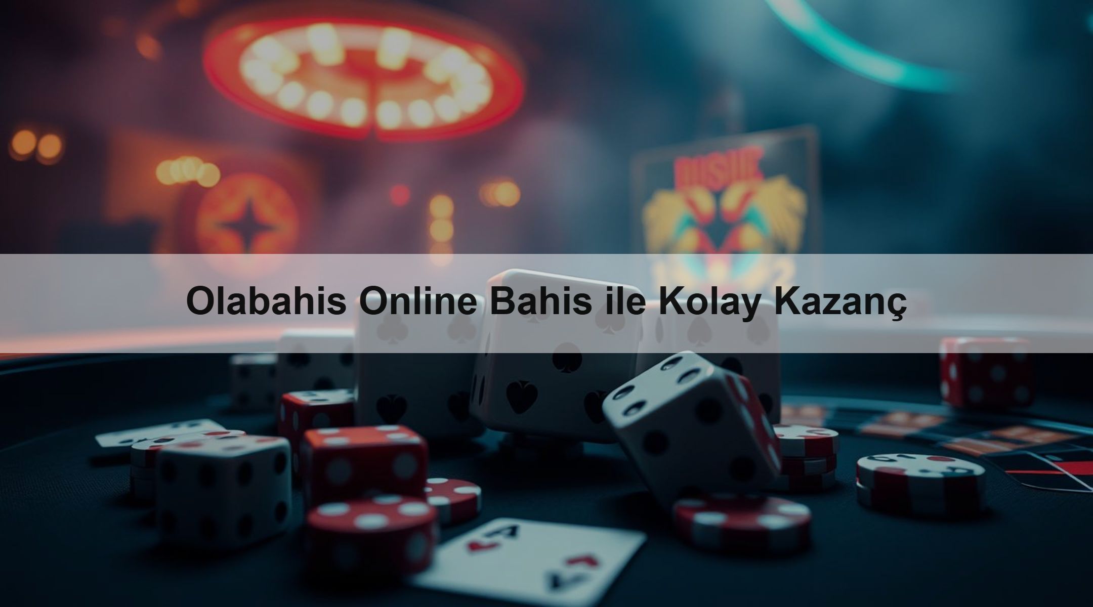 Olabahis Online Bahis ile Kolay Kazanç 1 Olabahis Online Bahis ile Kolay Kazanç