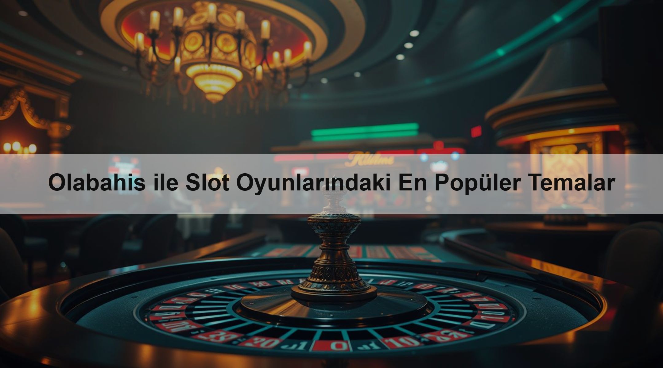 Olabahis ile Slot Oyunlarındaki En Popüler Temalar 1 Olabahis ile Slot Oyunlarındaki En Popüler Temalar