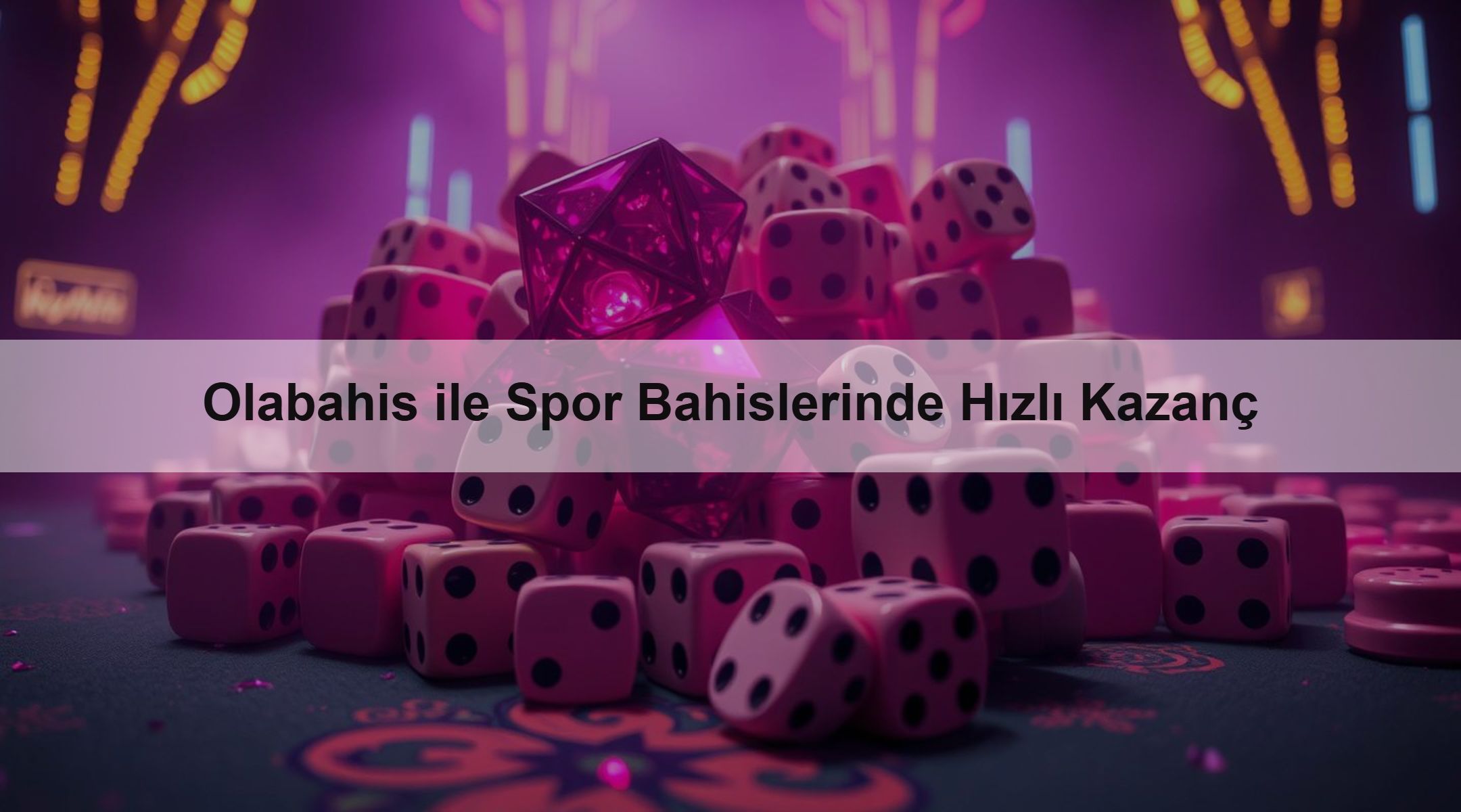 Olabahis ile Spor Bahislerinde Hızlı Kazanç 1 Olabahis ile Spor Bahislerinde Hızlı Kazanç