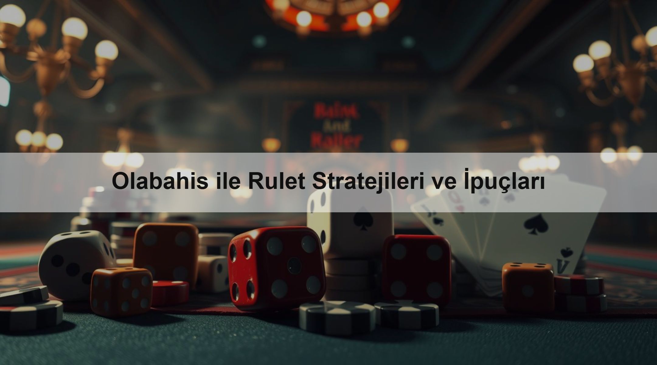 Olabahis ile Rulet Stratejileri ve İpuçları 1 Olabahis ile Rulet Stratejileri ve İpuçları