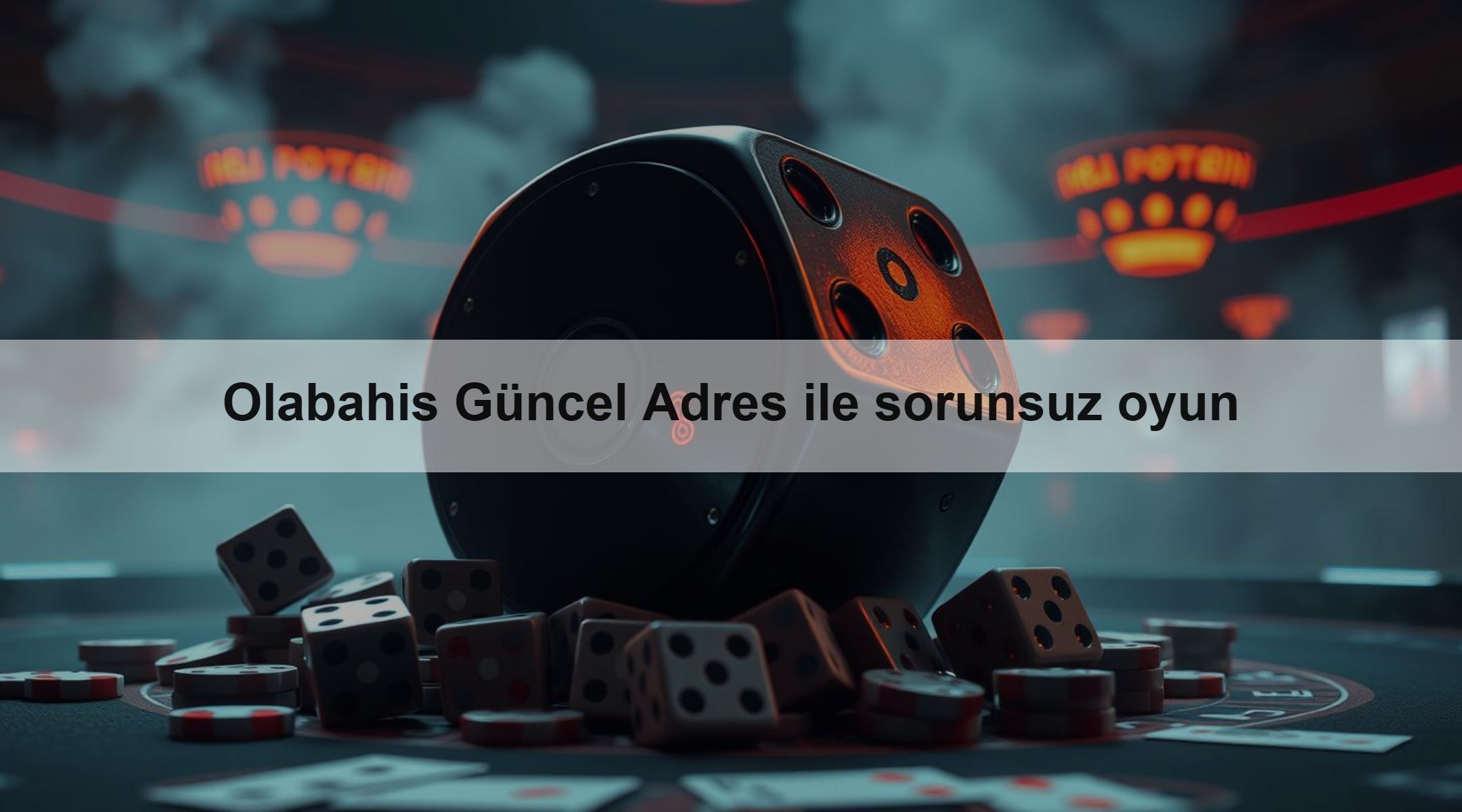 Olabahis Güncel Adres ile sorunsuz oyun