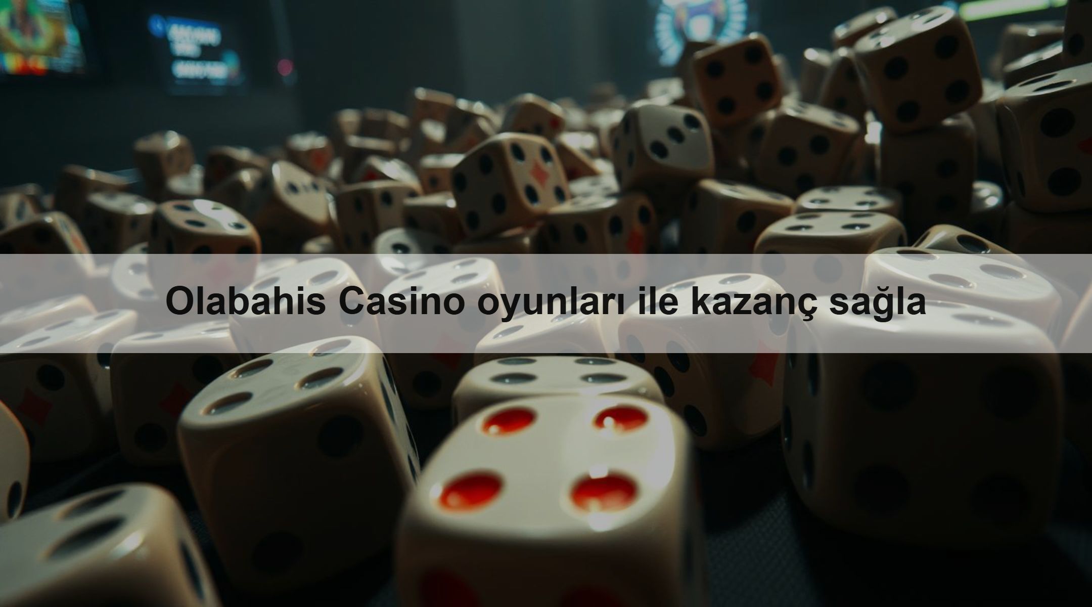 Olabahis Casino oyunları ile kazanç sağla