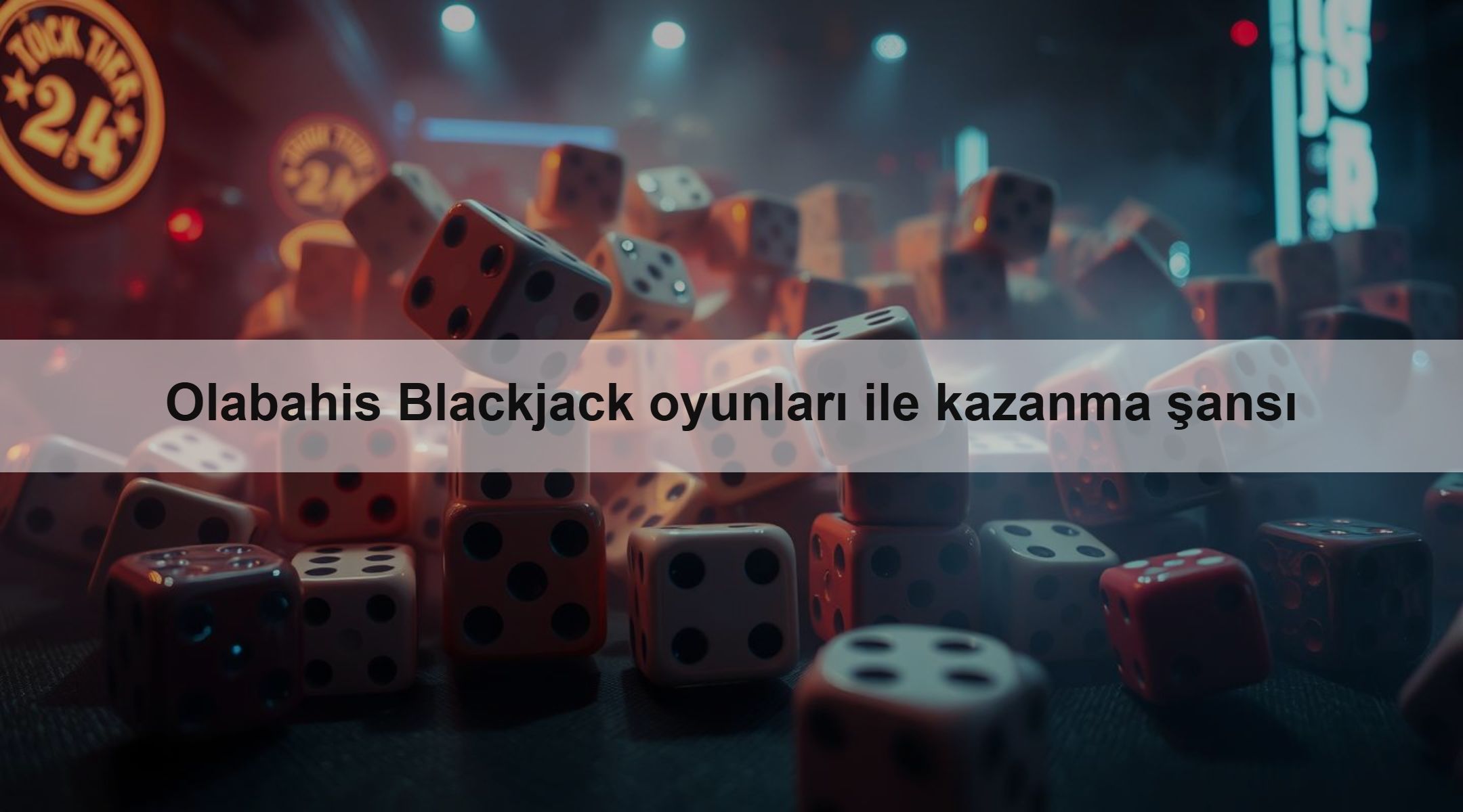 Olabahis Blackjack oyunları ile kazanma şansı
