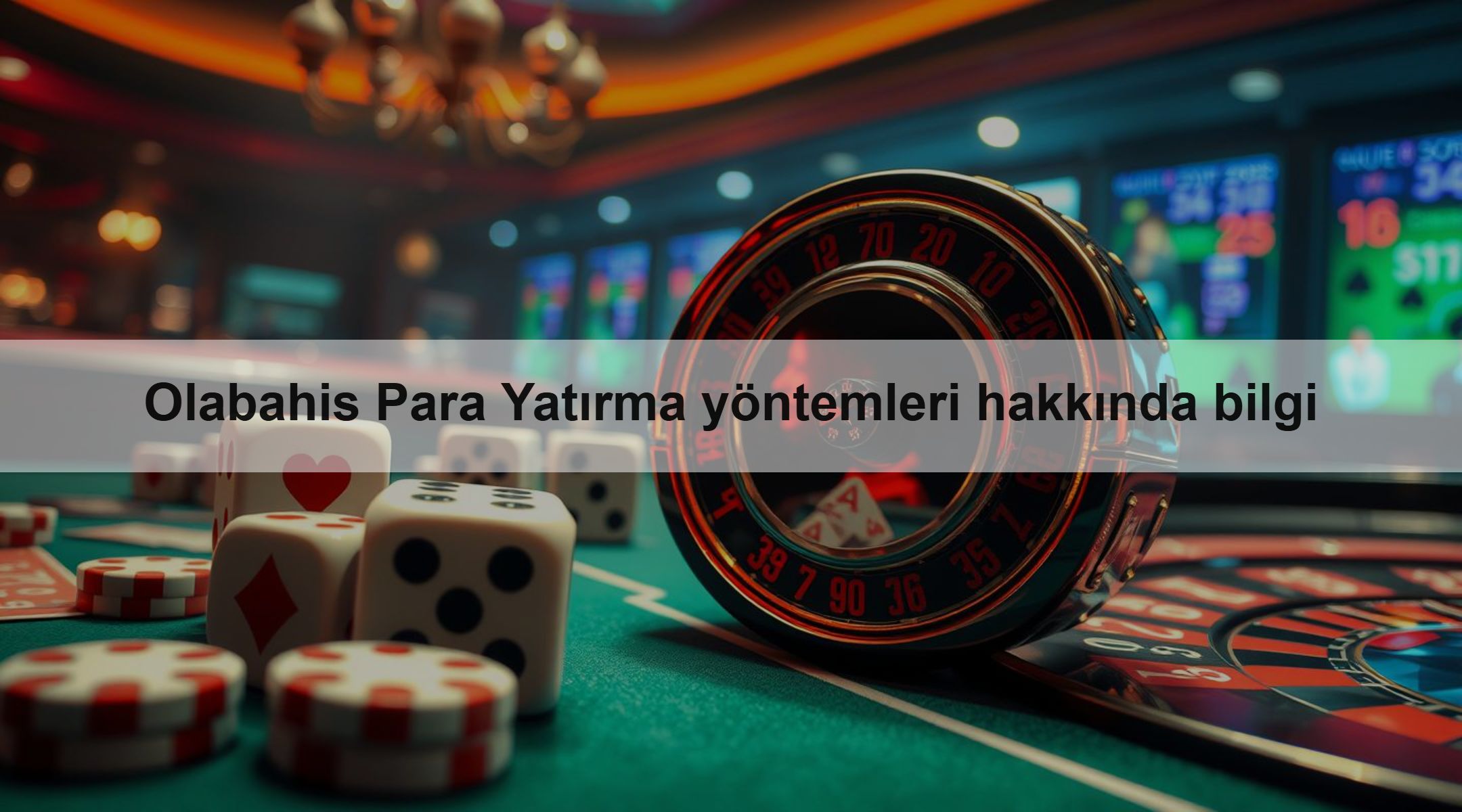 Olabahis Para Yatırma yöntemleri hakkında bilgi