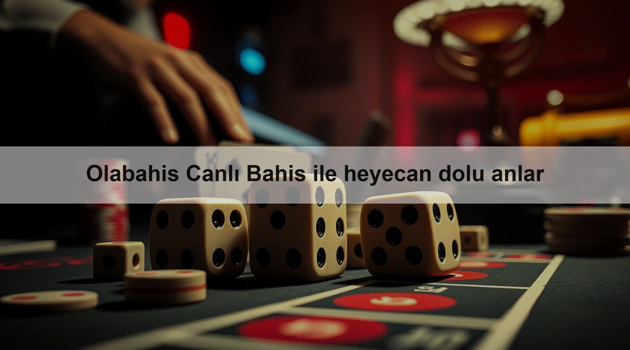 Olabahis Canlı Bahis ile heyecan dolu anlar