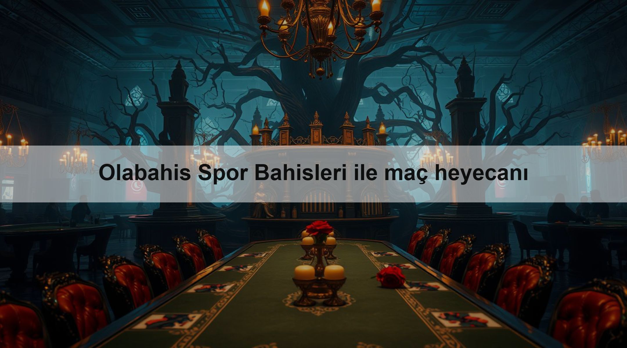 Olabahis Spor Bahisleri ile maç heyecanı