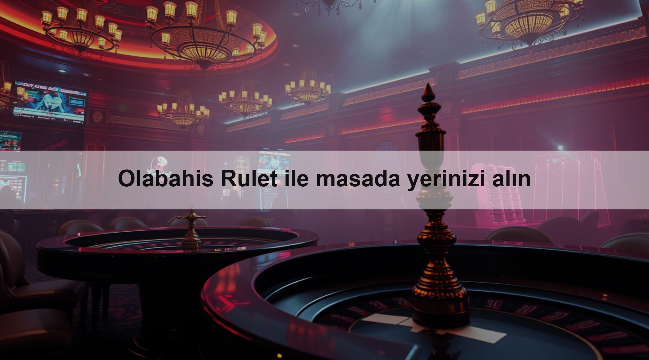 Olabahis Rulet ile masada yerinizi alın 1 Olabahis Rulet ile masada yerinizi alın