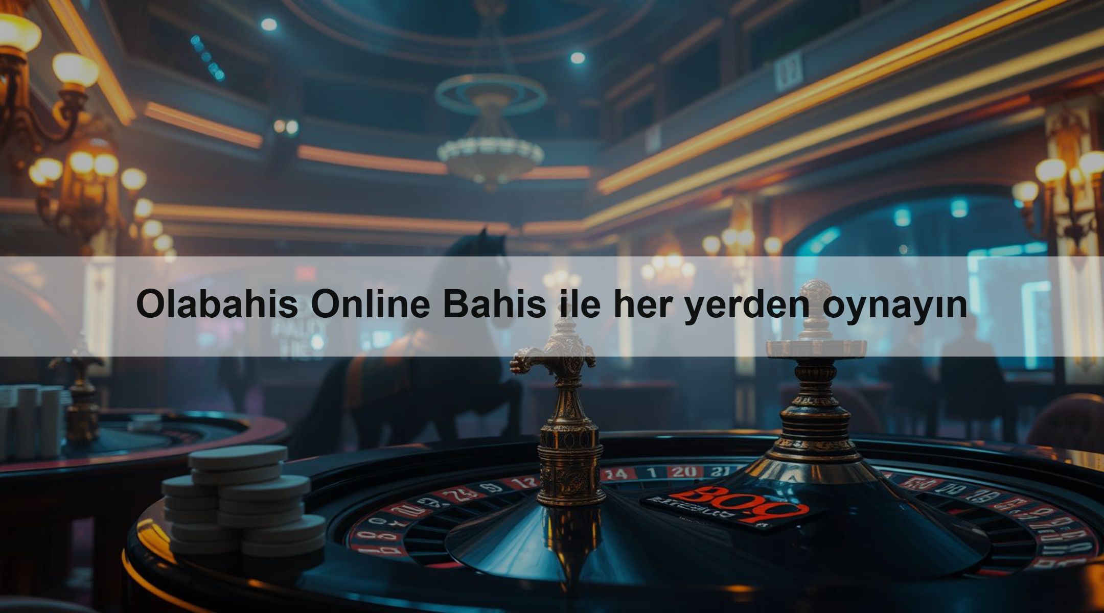 Olabahis Online Bahis ile her yerden oynayın 1 Olabahis Online Bahis ile her yerden oynayın