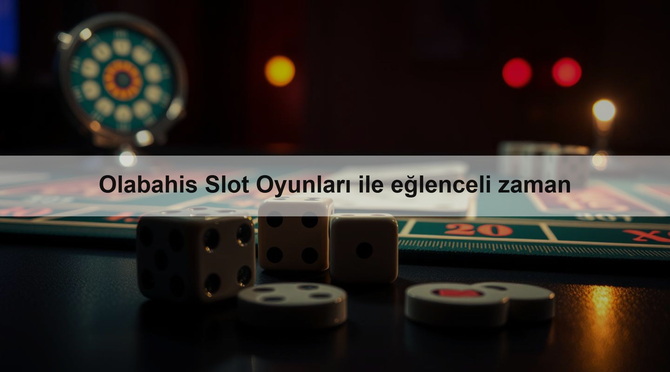 Olabahis Slot Oyunları ile eğlenceli zaman